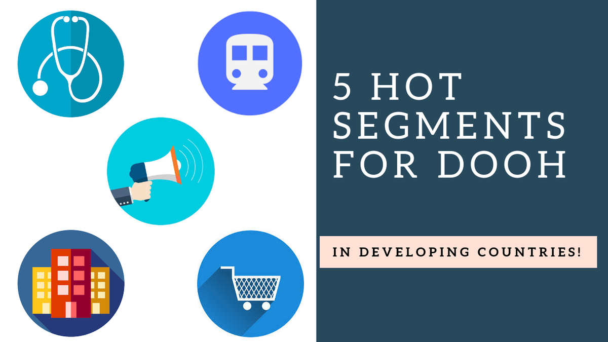 DOOH Hot Segments
